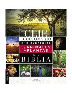 Diccionario Enciclopédico De Animales Y Plantas De La Biblia