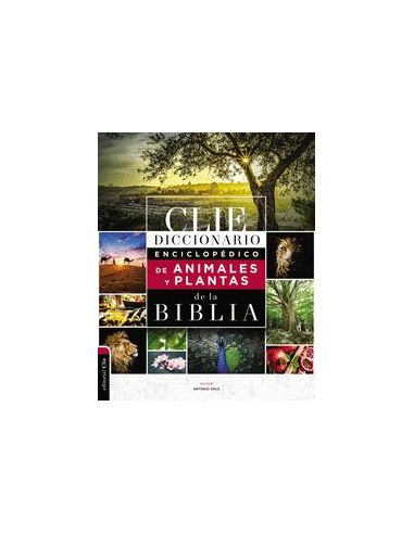 Diccionario Enciclopédico De Animales Y Plantas De La Biblia