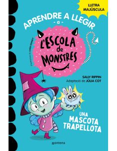 Aprendre A Llegir A L'Escola De Monstres 1 - Una Mascota Trapellota