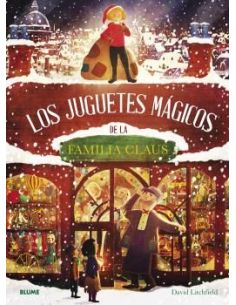 Los Juguetes Mágicos De La Familia Claus
