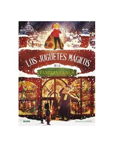 Los Juguetes Mágicos De La Familia Claus