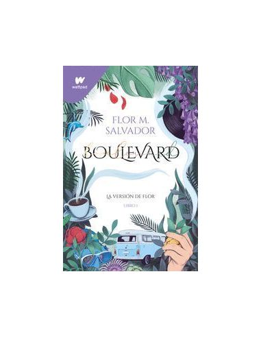 Boulevard. Libro 1 (Edición Revisada Por La Autora)
