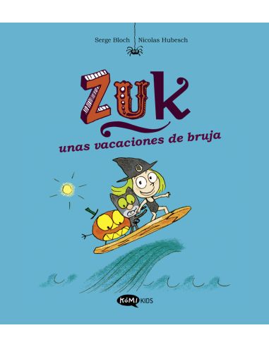 Zuk 1. Zuk Unas Vacaciones De Bruja
