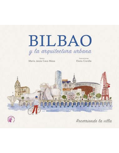 Bilbao Y La Arquitectura Urbana