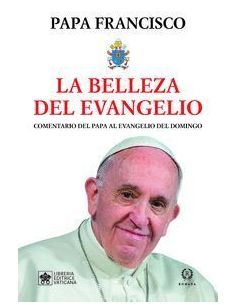 La Belleza Del Evangelio