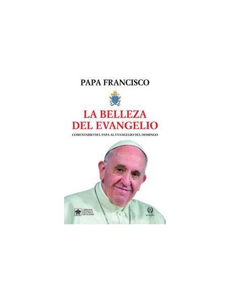 La Belleza Del Evangelio