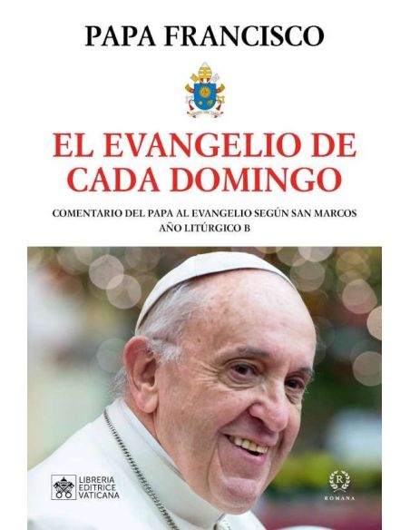 El Evangelio De Cada Domingo