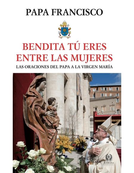 Bendita Tú Eres Entre Las Mujeres