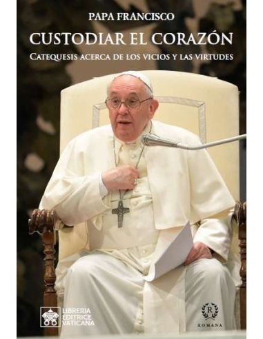 Custodiar El Corazón