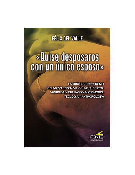 Quise Desposaros Con Un Único Esposo