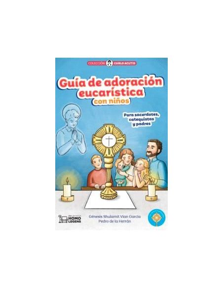 Guía De Adoración Eucarística Con Niños