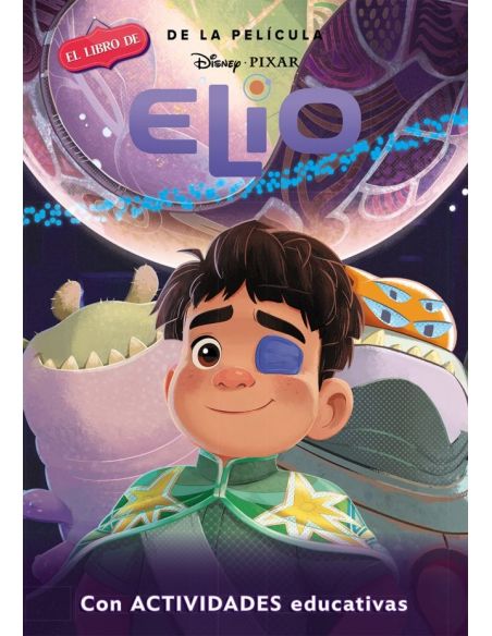 Elio (Disney-Pixar. La Historia Completa)