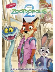 Zootropolis 2. (Disney. La Historia Completa)