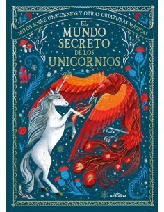 El Mundo Secreto De Los Unicornios