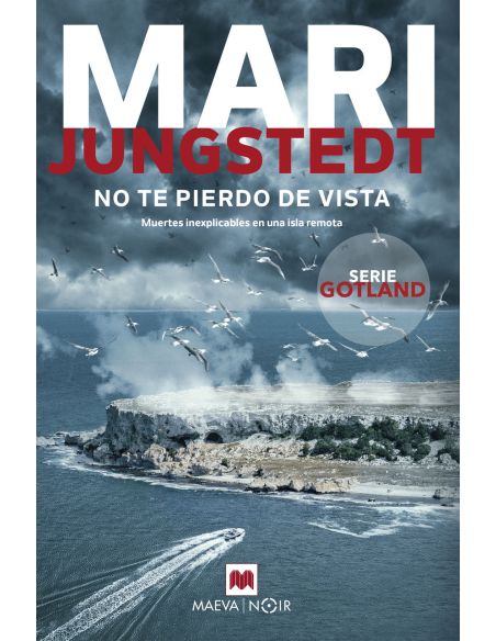 No Te Pierdo De Vista (Serie Gotland 15)