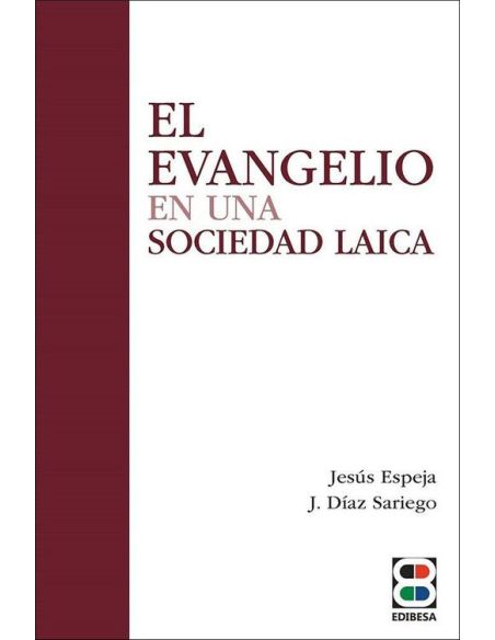 El Evangelio En Una Sociedad Laica