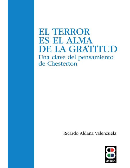 El Terror Es El Alma De La Gratitud