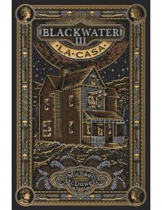 Blackwater Iii. La Casa