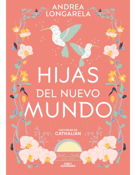 Hijas Del Nuevo Mundo (Historias De Cathalian 3)