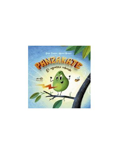Panzakate. El Aguacate Rebelde