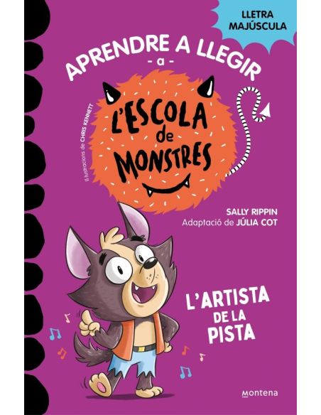 Aprendre A Llegir A L'Escola De Monstres 13 - L'Artista De La Pista