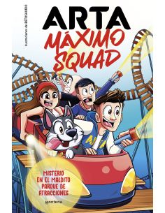 Arta Máximo Squad 3 - Misterio En El Maldito Parque De Atracciones