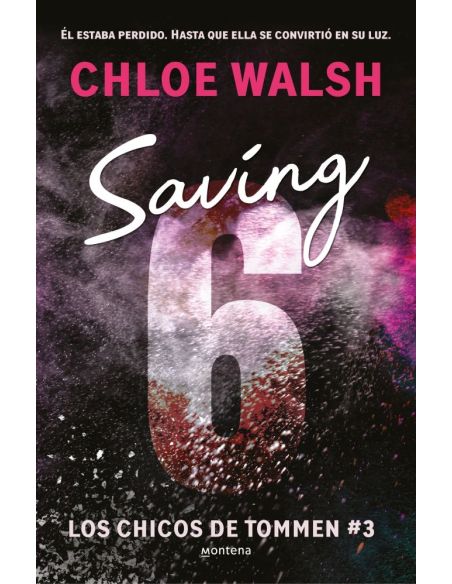 Saving 6 (Los Chicos De Tommen 3)