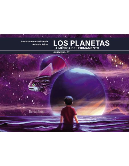 Los Planetas. La Música Del Firmamento