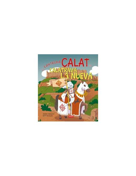 El Fantasma Calat En Calatrava La Nueva