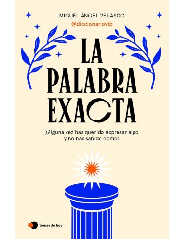 La Palabra Exacta