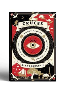 Cruces. Historia De Dos Almas