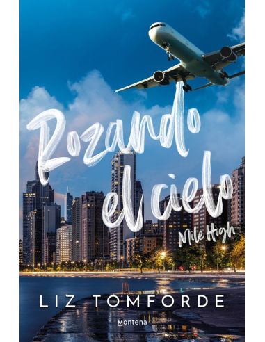 Rozando El Cielo (Mile High) (Mile High 1)