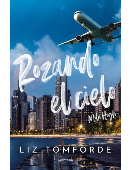 Rozando El Cielo (Mile High) (Mile High 1)