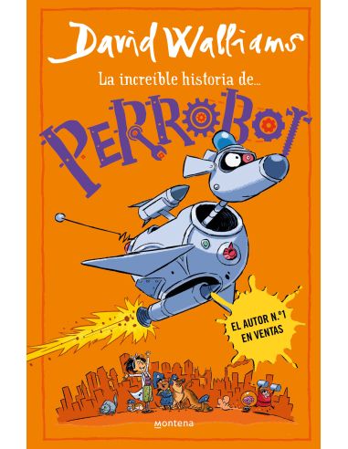 La Increíble Historia De... - Perrobot