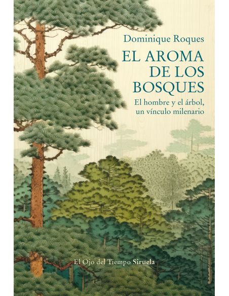 El Aroma De Los Bosques