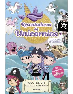 Rescatadoras De Unicornios 4 - Viaje Al País De Los Piratas