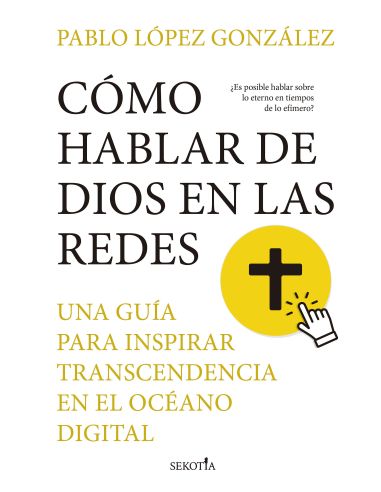 Cómo Hablar De Dios En Las Redes