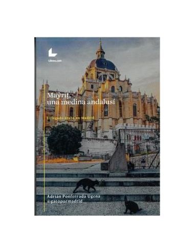 Mayrit, Una Medina Andalusí