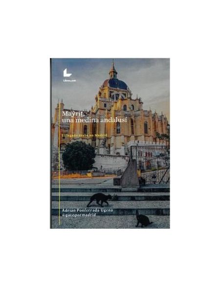 Mayrit, Una Medina Andalusí