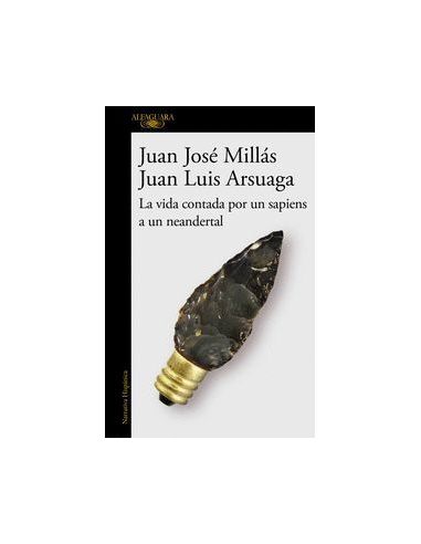 La Vida Contada Por Un Sapiens A Un Neandertal