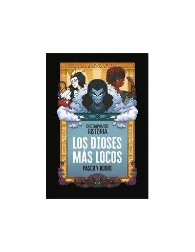 Destripando La Historia - Los Dioses Más Locos