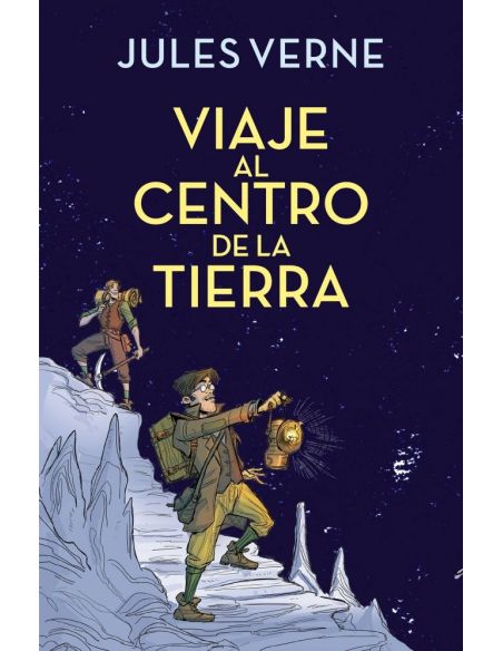 Viaje Al Centro De La Tierra (Colección Alfaguara Clásicos)