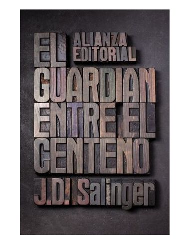 El Guardián Entre El Centeno