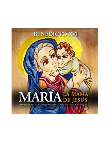 María, La Mamá De Jesús