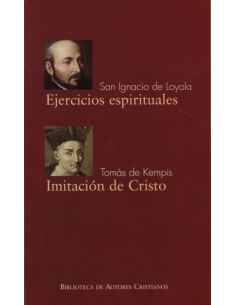 Ejercicios Espirituales De San Ignacio De Loyola; Imitación De Cristo