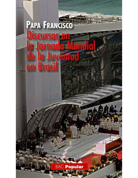 Discursos En La Jornada Mundial De La Juventud En Brasil|Libreriasalesiana