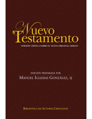 Nuevo Testamento Versión Crítica Sobre El Texto Original Griego