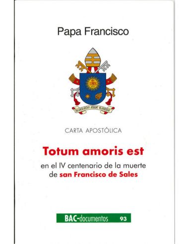 Totum Amoris Est. Carta Apostolica