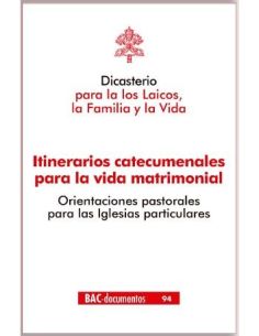 Itinerarios Catecumenales Para La Vida Matrimonial