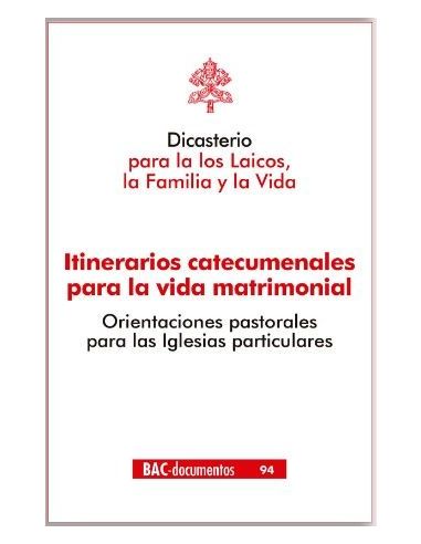Itinerarios Catecumenales Para La Vida Matrimonial